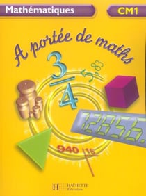 À portée de maths : CM1 - livre de l'élève (édition 2006)