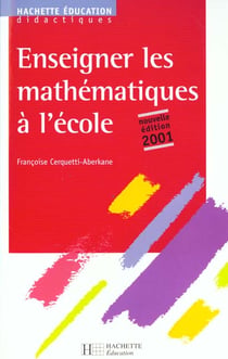 Enseigner les mathematiques a l'ecole