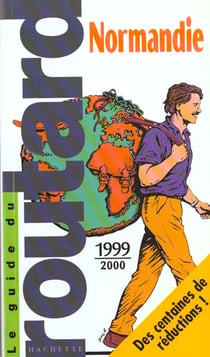 Guide du routard - la normandie 1999-2000