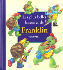 Les plus belles histoires de franklin - vol 1