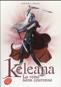 Keleana Tome 2 : la reine sans couronne