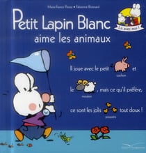 Petit lapin blanc - aime les animaux