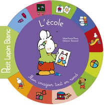 Petit lapin blanc - tout-en-rond - l'école