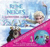 La Reine des Neiges : une histoire, un film