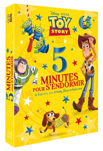5 minutes pour s'endormir : Toy Story : 12 histoires avec Woody, Buzz et leurs amis