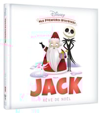Mes premières histoires : Jack rêve de Noël