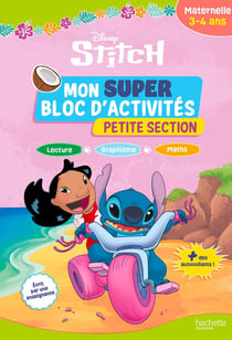 Disney : Stitch - Mon super bloc d'activités de Petite Section