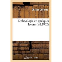 Embryologie en quelques leçons