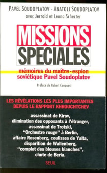 Missions spéciales - mémoires du maître-espion soviétique Pavel Soudoplatov