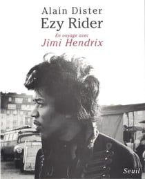 ezy rider. en ""voyage"" avec jimi hendrix