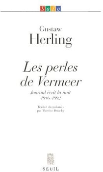 Les perles de Vermeer - journal écrit la nuit, 1986-1992
