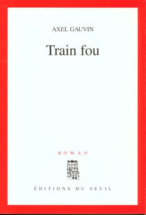 Train fou