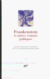 Frankenstein et autres romans gothiques