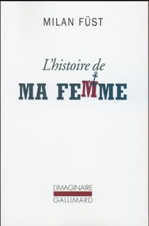 L'histoire de ma femme