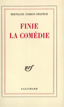 Finie la comedie