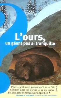 L'ours, un geant pas si tranquille