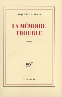 La memoire trouble