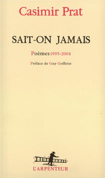 Sait-on jamais : Poèmes 1995-2004