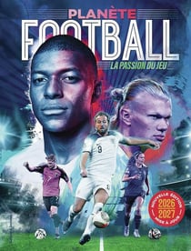 Planète football : La passion du jeu