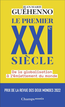 Le premier XXI siècle : de la globalisation à l'émiettement du monde