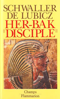 Her-bak, disciple de la sagesse egyptienne