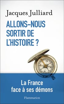 Allons-nous sortir de l'histoire ?
