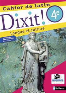Dixit ! : latin - 4e - cahier de l'élève (édition 2017)