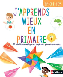 J'apprends mieux en primaire : CP/CE1/CE2
