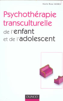 Psychothérapie transculturelle de l'enfant et de l'adolescent