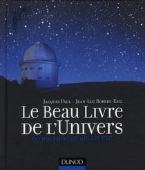 Le beau livre de l'univers - du big bang au big freeze