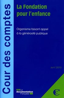 La fondation pour l'enfance - organisme faisant appel à la générosité publique
