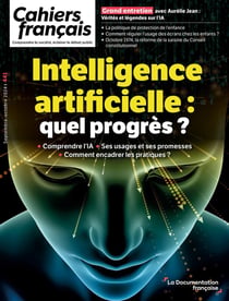 Cahiers français n.441 : Intelligence artificielle : quel progrès ?