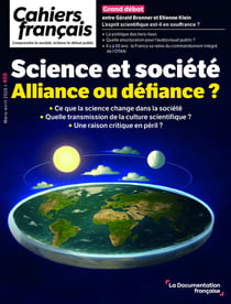Cahiers français n.450 : Science et société : Alliance ou défiance