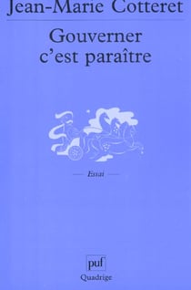 Gouverner c'est paraître