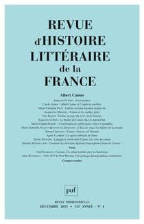 REVUE D'HISTOIRE LITTERAIRE DE LA FRANCE n.2013/4 : Albert Camus