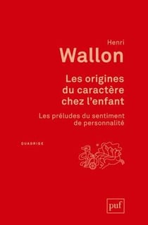 Les origines du caractère chez l'enfant (7e édition)