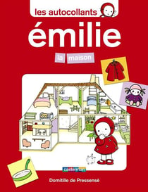 Les autocollants - emilie t.2 - la maison