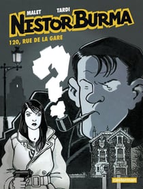 Nestor Burma Tome 2 : 120, rue de la gare