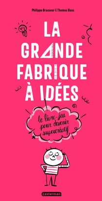 Le livre-jeu pour devenir supercréatif