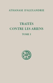 Traités contre les Ariens - tome 1