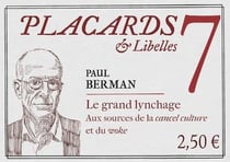 Placards & Libelles Tome 7 : le grand lynchage