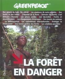 Greenpeace la foret en danger