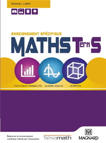 Maths enseignement spécifique - terminale S - manuel libre - statistiques probabilités, algèbre analyse, géométrie