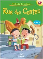 Rue des contes : CP - livre de l'élève Tome 2 (édition 2006)