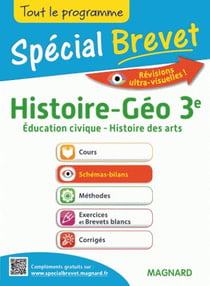Spécial brevet : histoire-géographie, éducation civique, histoire des arts - 3ème