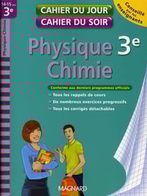 Cahier du jour / cahier du soir : physique/chimie - 3ème (édition 2010)