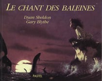 Chant des baleines (le)