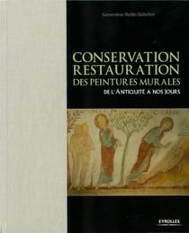 Conservation-restauration des peintures murales de l'Antiquité à nos jours