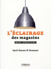 L'éclairage des magasins - mode opératoire