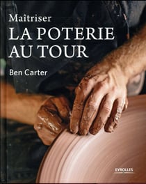 Maîtriser la poterie au tour